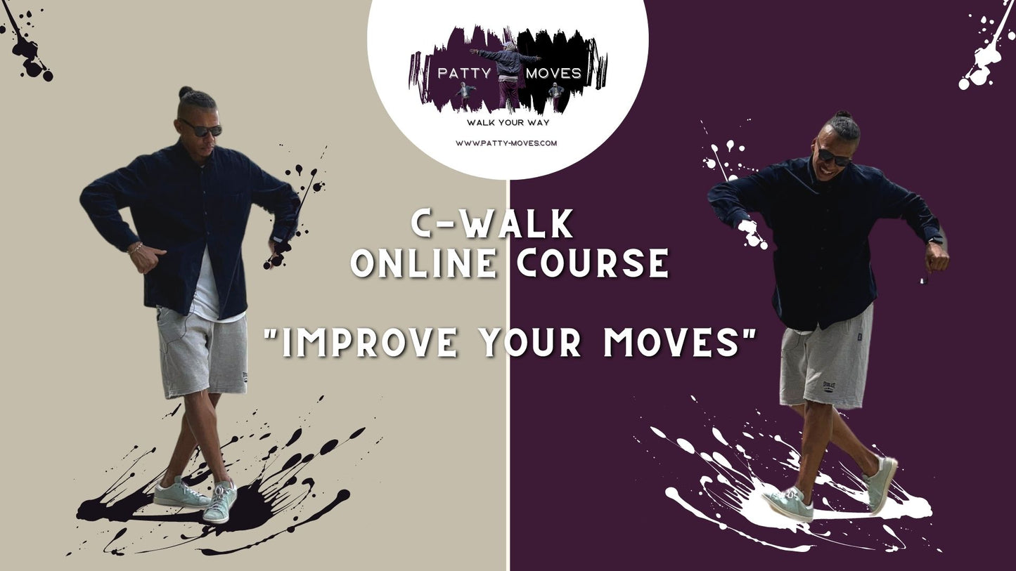 C-Walk Tutorial - Online course - "Improve your Moves" - by Patty Moves